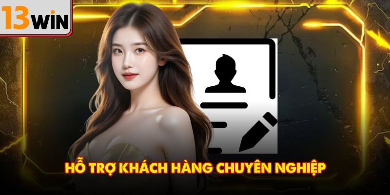 Hệ thống hỗ trợ khách hàng nhanh chóng, hiệu quả mọi thời điểm